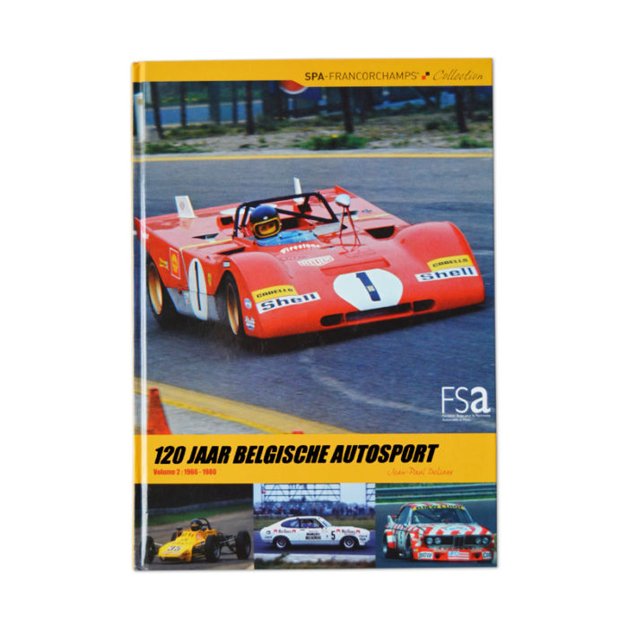 120 Jaar Belgische Autosport - Volume 2: 1966 - 1980
