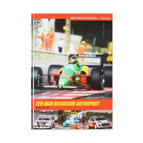120 Jaar Belgische Autosport - Volume 3: 1981-2016