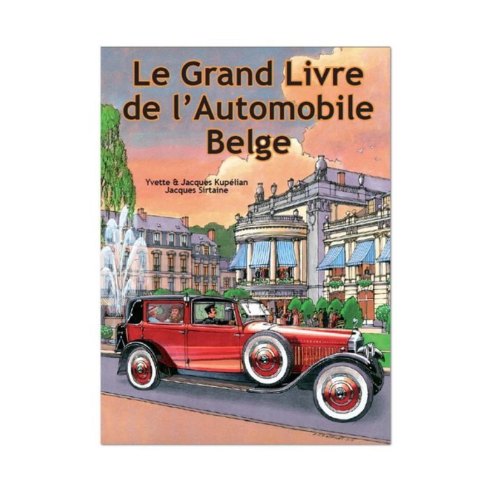 Le Grand Livre de l'Automobile Belge